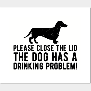 please close the lid the dog has a drinking problem! Posters and Art